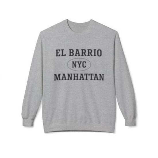 El Barrio Manhattan Softstyle Fleece Crewneck Sweatshirt