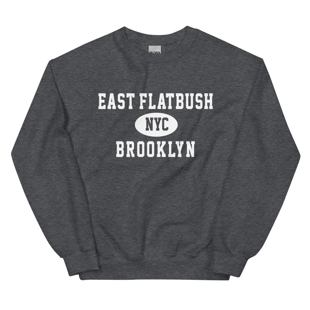 East Flatbush Brooklyn NYC Adult Unisex Sweatshirt