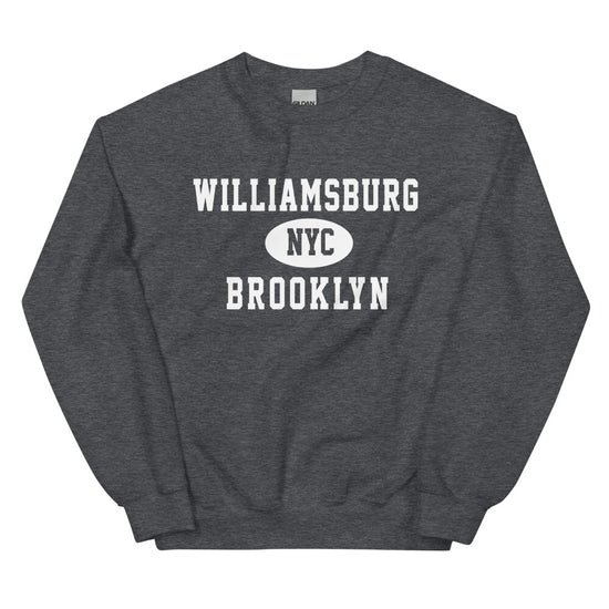 Williamsburg Brooklyn NYC Adult Unisex Sweatshirt
