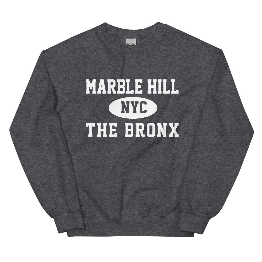 Marble Hill Bronx NYC Adult Unisex Sweatshirt