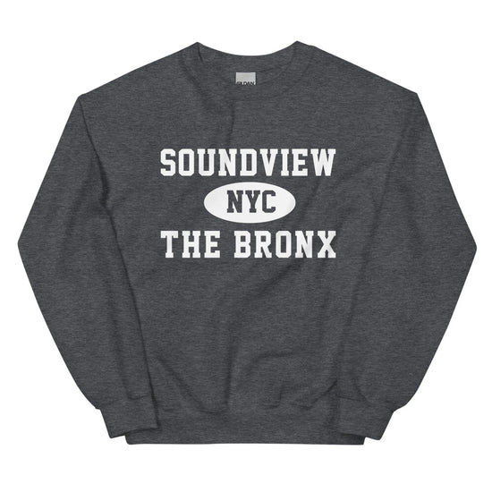 Soundview Bronx NYC Adult Unisex Sweatshirt