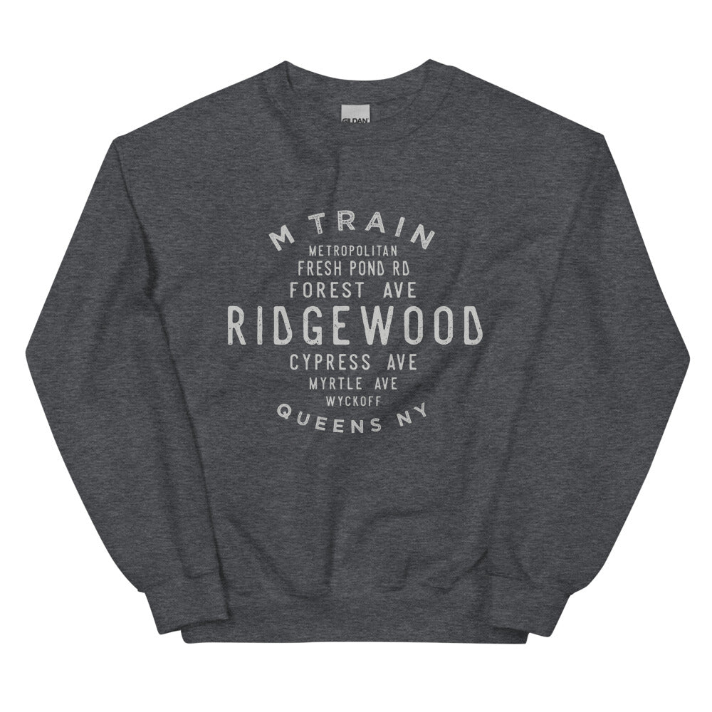 Ridgewood Queens NYC Adult Sweatshirt
