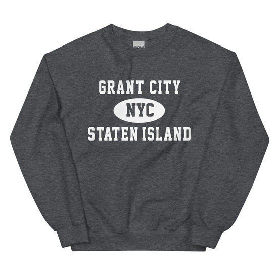 Grant City Staten Island NYC Unisex Sweatshirt