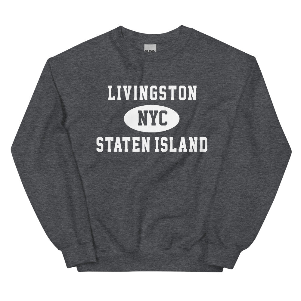 Livingston Staten Island NYC Adult Unisex Sweatshirt