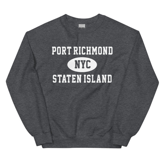 Port Richmond Staten Island NYC Adult Unisex Sweatshirt