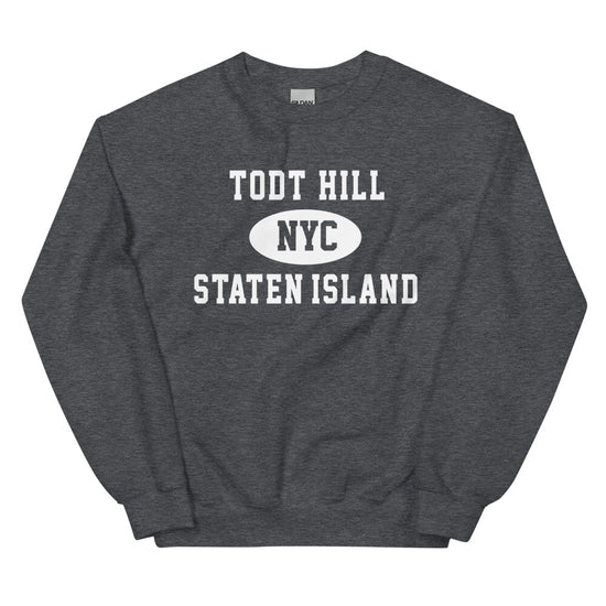 Todt Hill Staten Island NYC Adult Unisex Sweatshirt