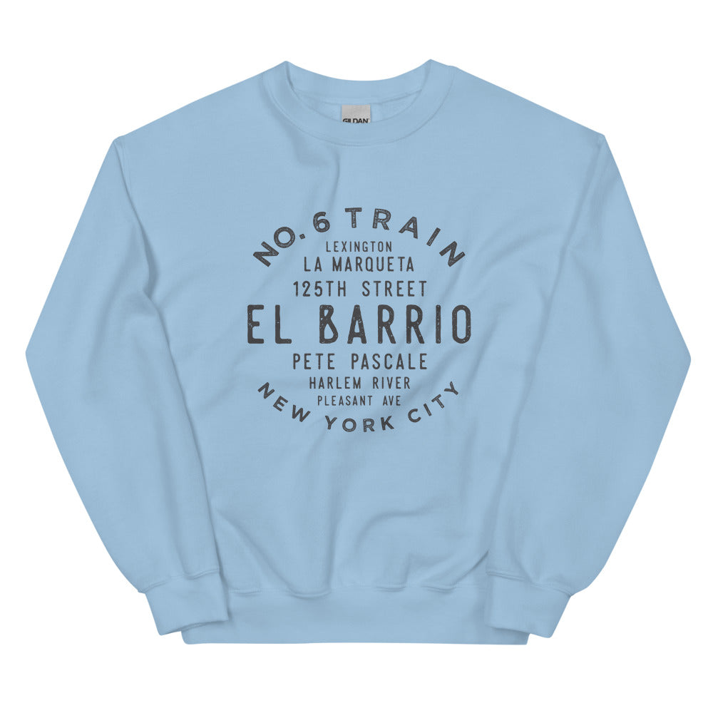 El Barrio Manhattan NYC Adult Sweatshirt