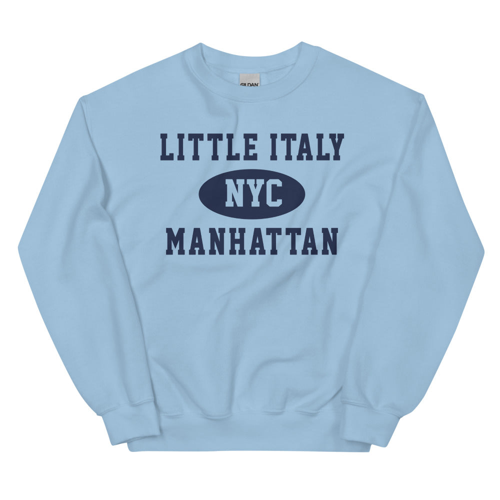 Little Italy Manhattan NYC Adult Unisex Sweatshirt