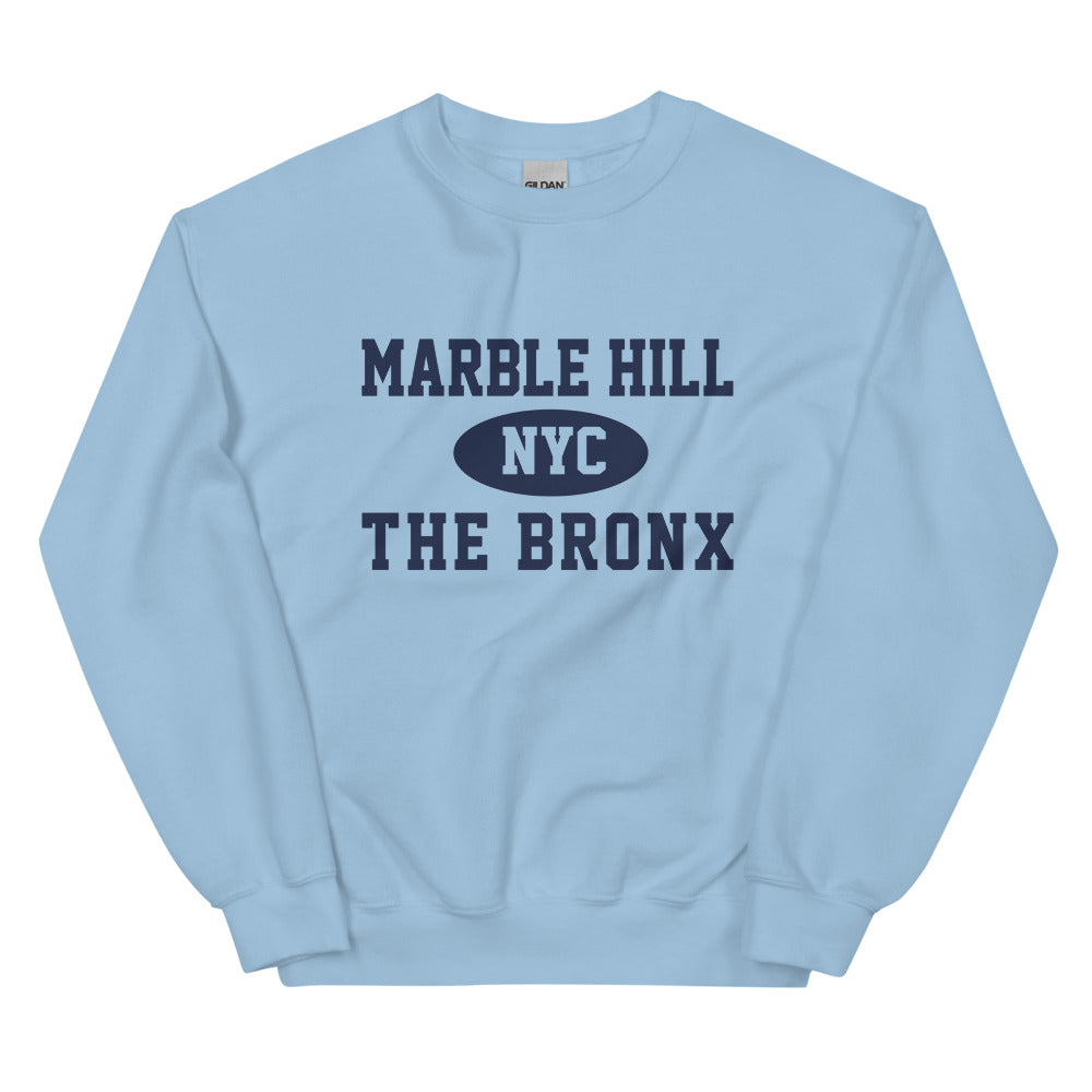 Marble Hill Bronx NYC Adult Unisex Sweatshirt