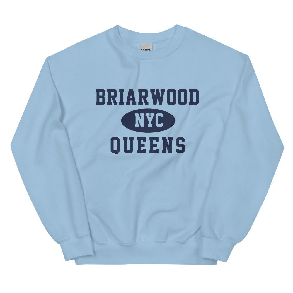Briarwood Queens NYC Adult Unisex Sweatshirt