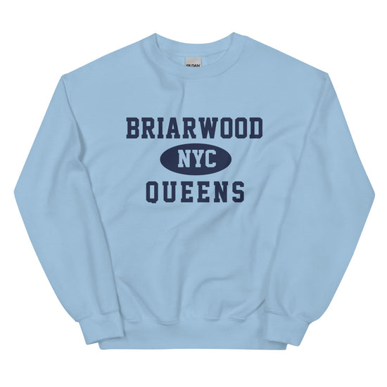 Briarwood Queens NYC Adult Unisex Sweatshirt