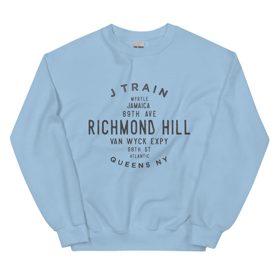 Richmond Hill Queens NYC Adult Sweatshirt