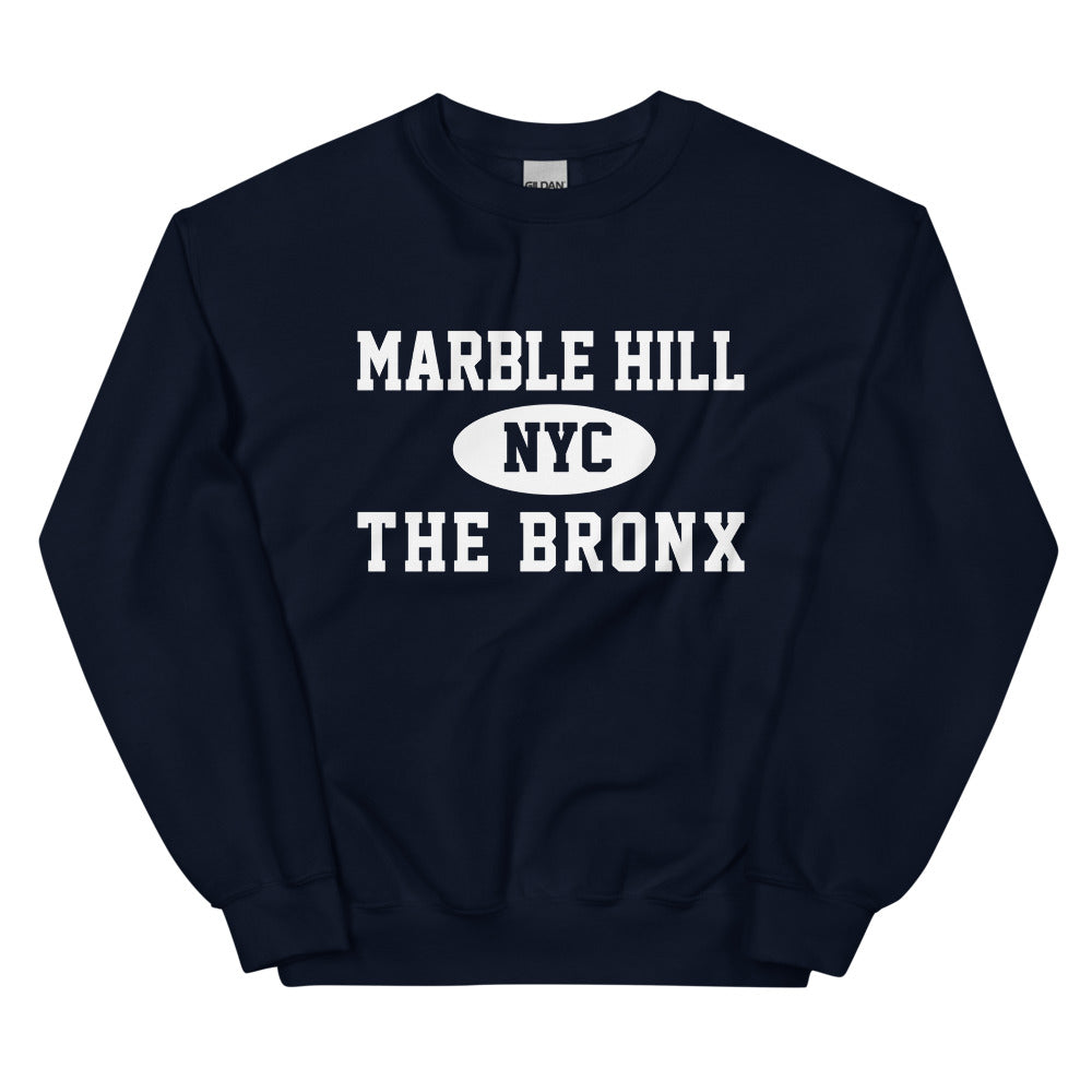 Marble Hill Bronx NYC Adult Unisex Sweatshirt