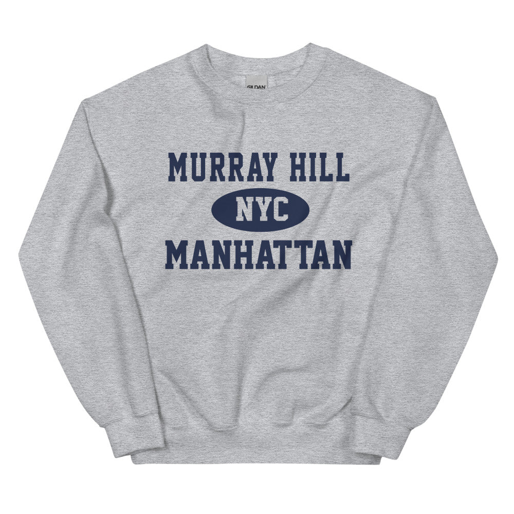 Murray Hill Manhattan NYC Adult Unisex Sweatshirt