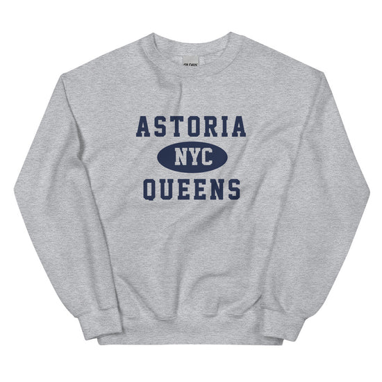 Astoria Queens NYC Adult Unisex Sweatshirt